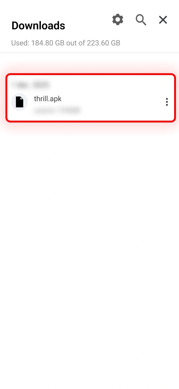 Locate the downloaded APK file and open it to install Thrill.