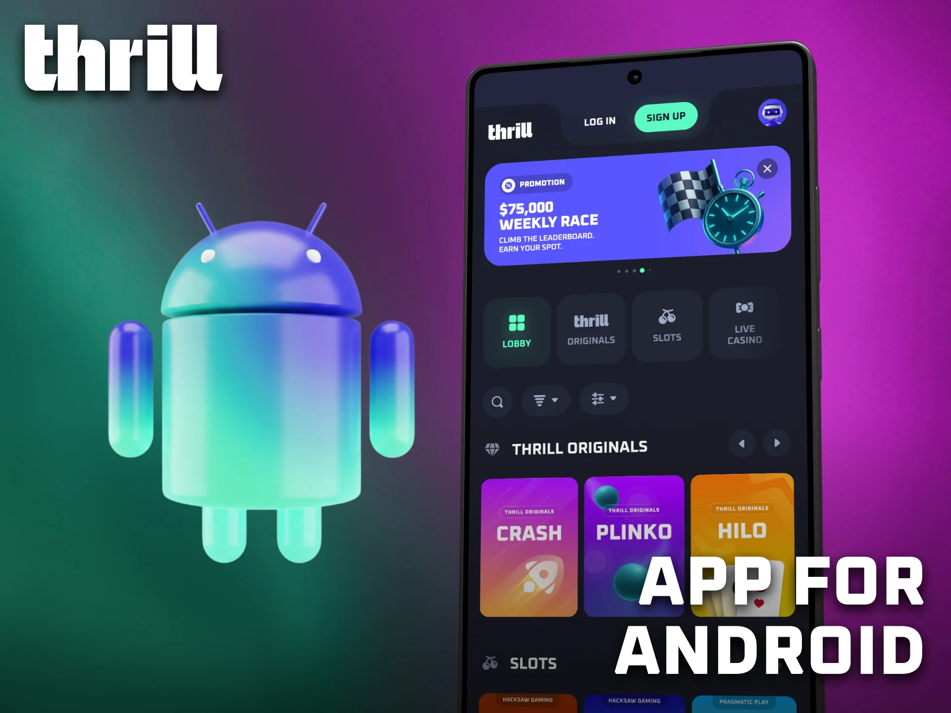 Use the Thrill Android app for mobile betting and casino entertainment.