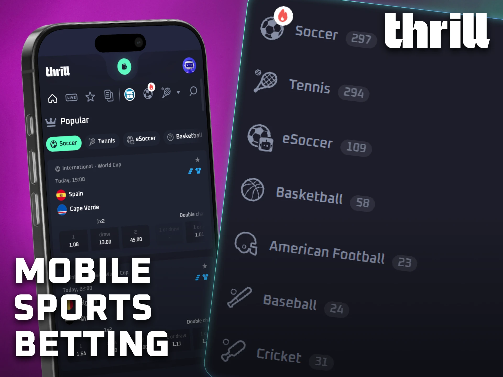 Place sports wagers anytime using the Thrill betting app.