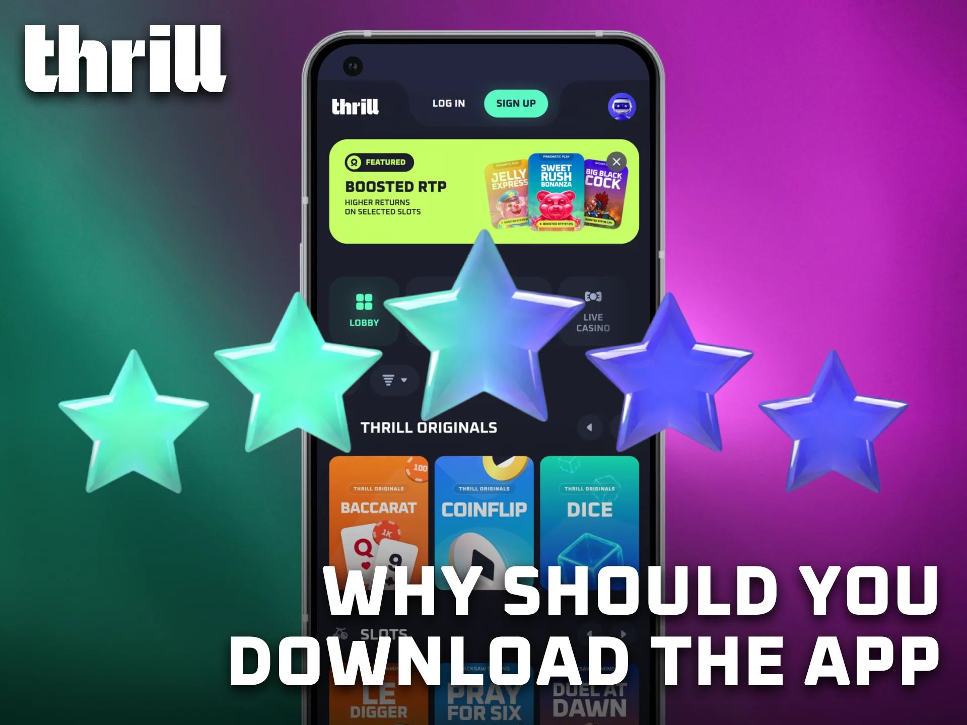 Download the Thrill mobile app for faster access and improved convenience.