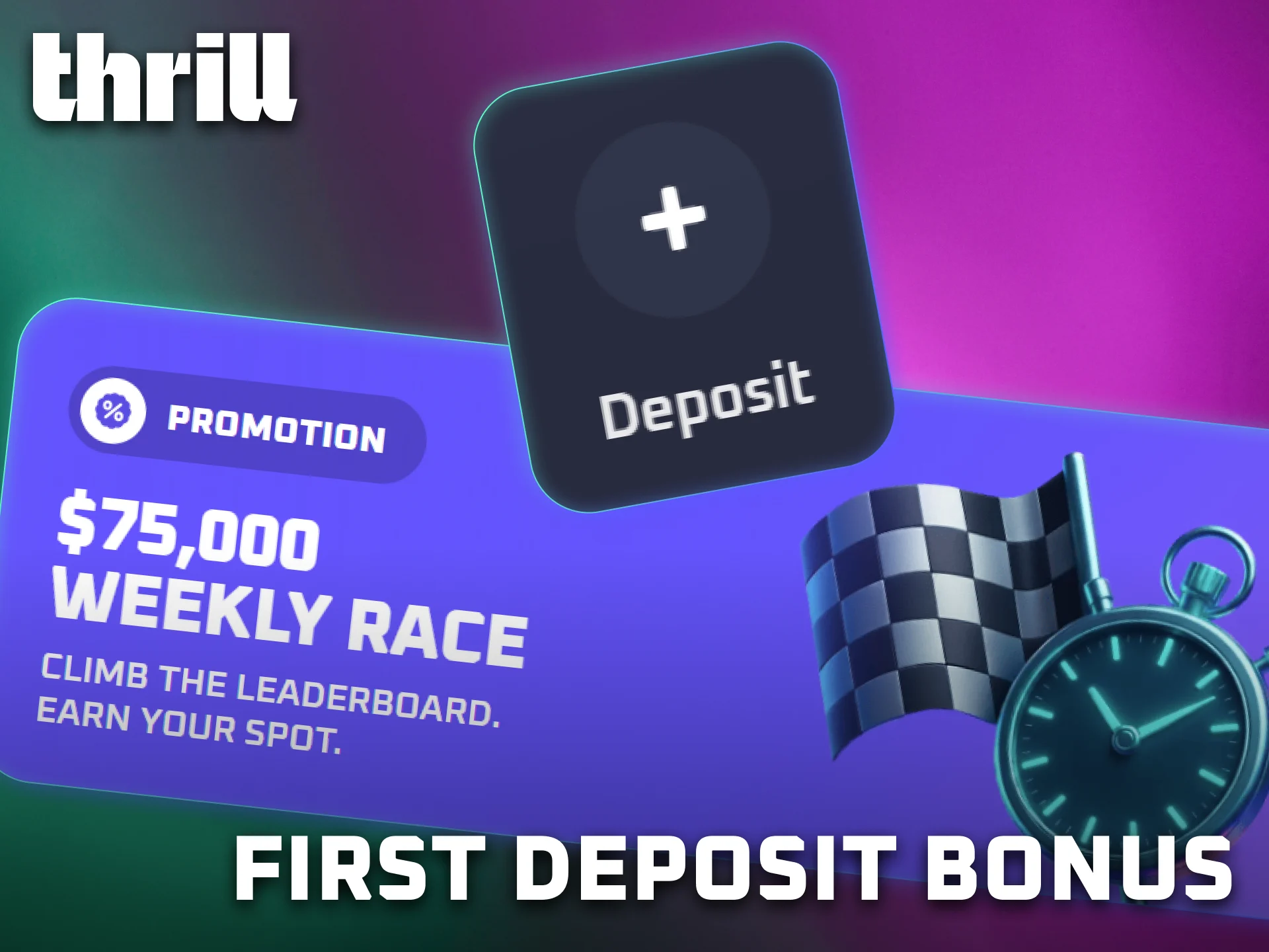 Claim the Thrill first deposit bonus and receive extra value on your initial payment.