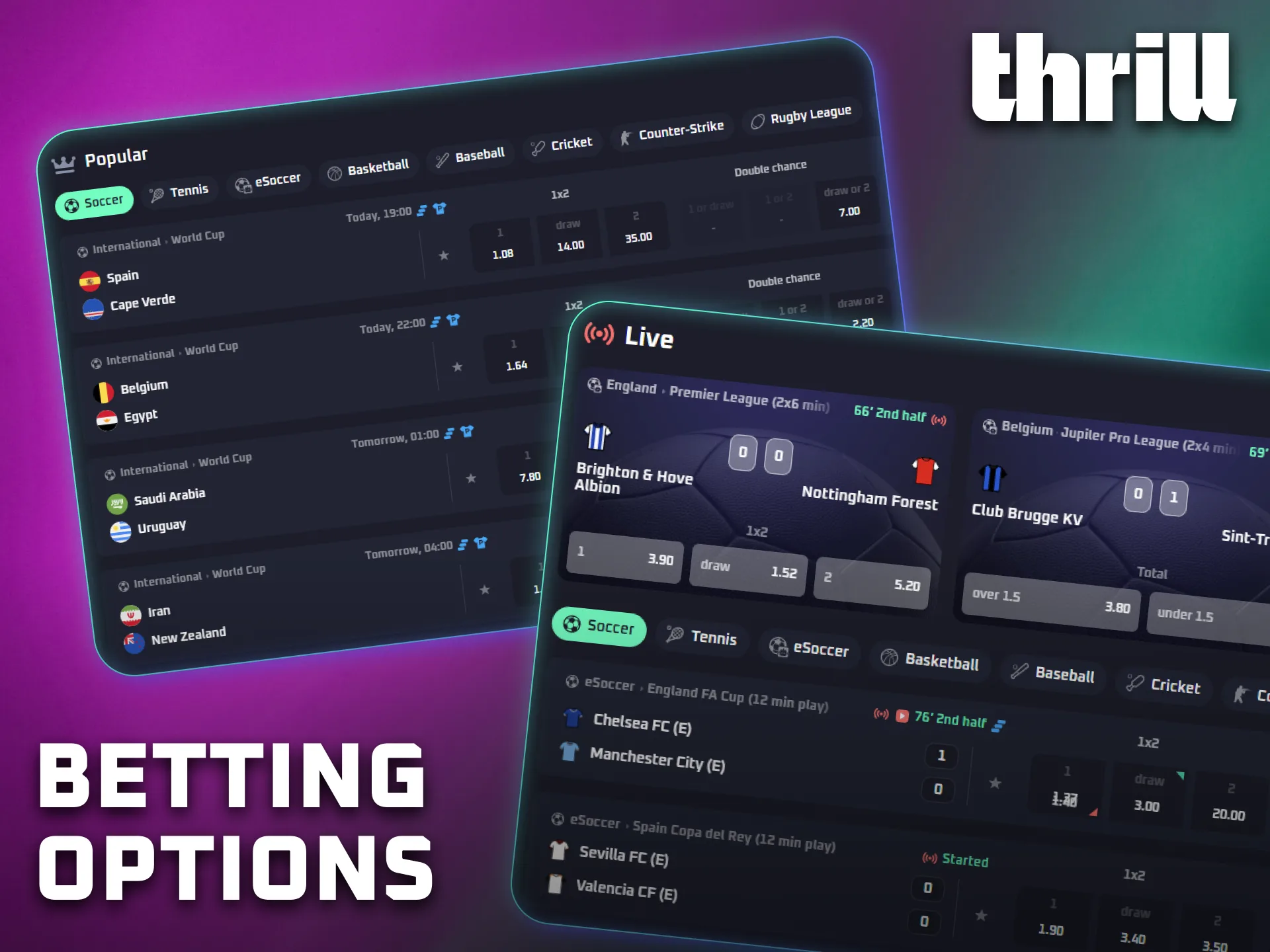 Explore the most popular betting markets available on Thrill.