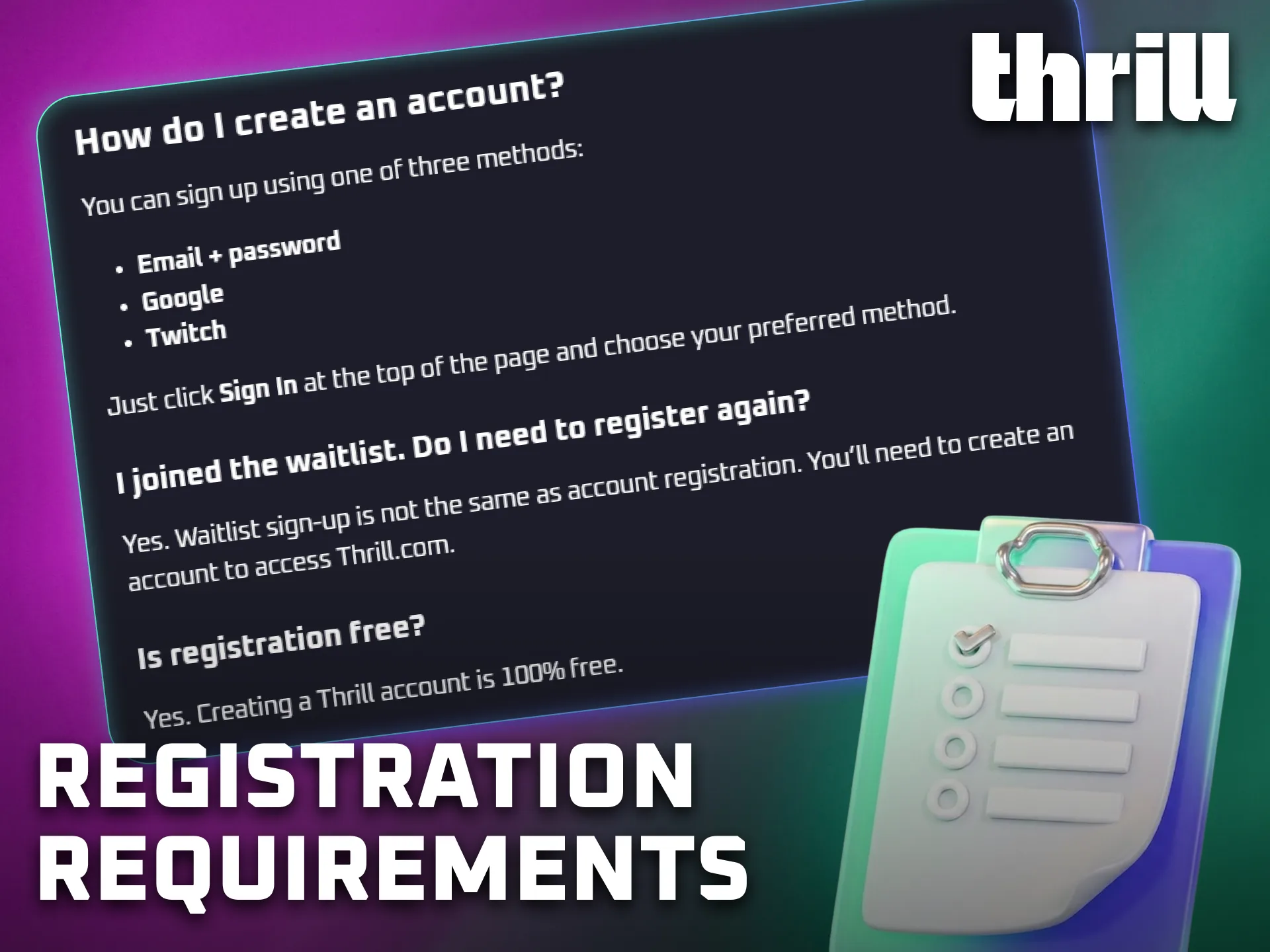 Review the requirements needed to create a verified account on Thrill.