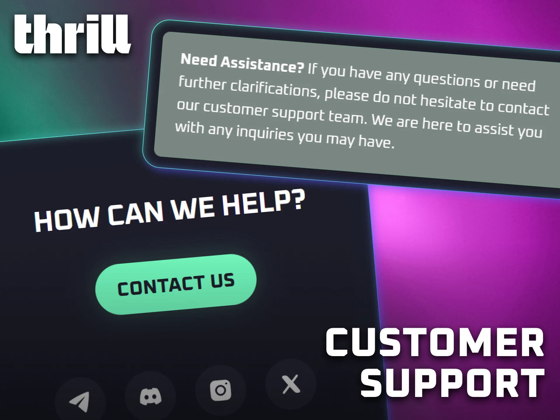 Contact the Thrill customer support team for assistance with withdrawal-related questions.
